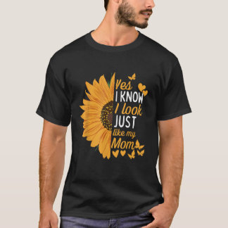 Camiseta Sí, Sé Que Me Parezco A Mi Madre, Una Hija Gracios