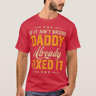 Camiseta Si se rompe, papá ya lo sabe, papá gracioso