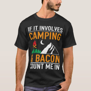 Camiseta Si Se Trata De Bacon, Cuéntame En Un Camping Diver