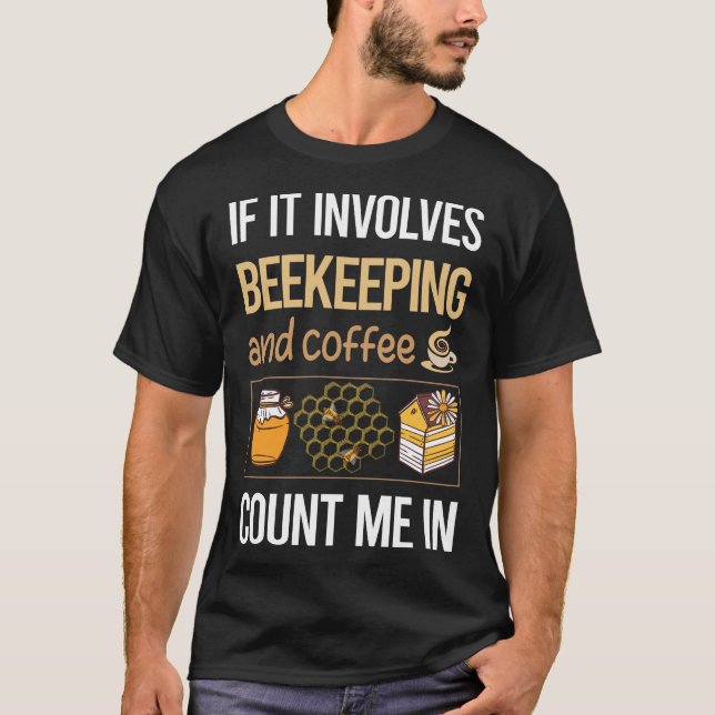 Camiseta Si Se Trata De Café, Apicultura (Anverso)