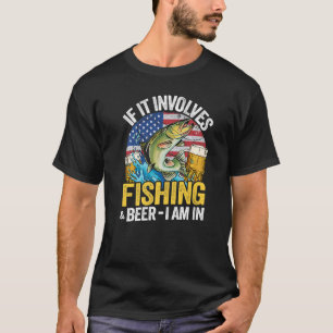 Camiseta Si Se Trata De Pesca Y Cerveza, Estoy En La Fla Es