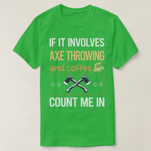 Camiseta Si Se Trata De Tiros De Café (Diseño del anverso)