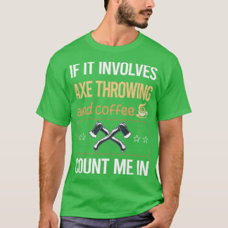 Camiseta Si Se Trata De Tiros De Café