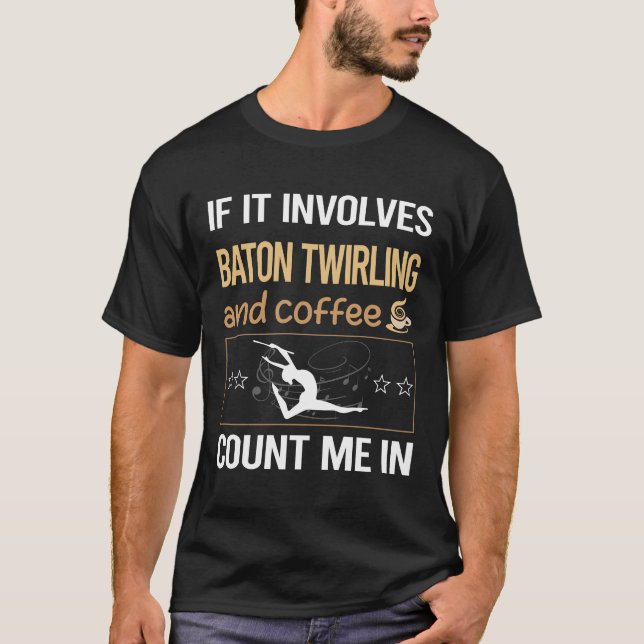 Camiseta Si Se Trata De Un Twirl Twirl Twirler De Bationes  (Anverso)