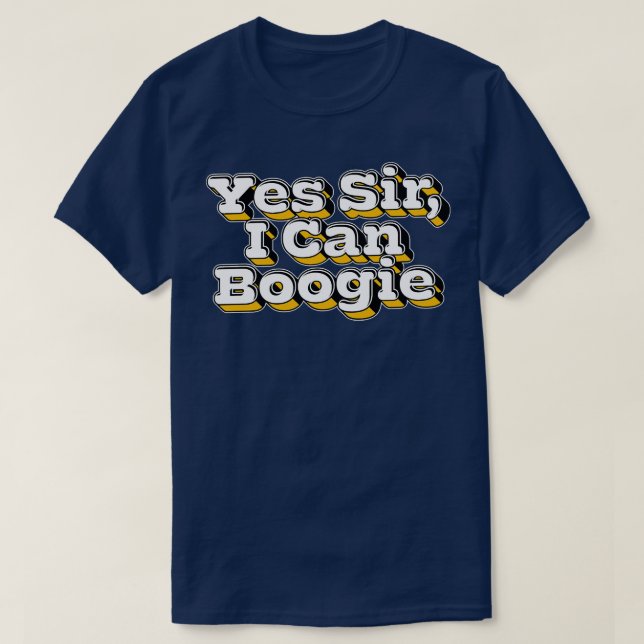 Camiseta Sí Señor Puedo Boogie (Diseño del anverso)