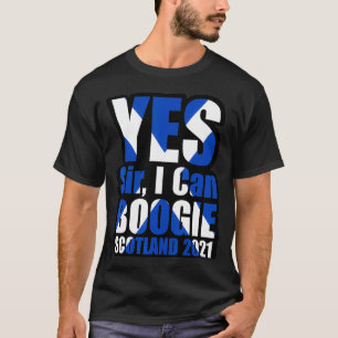Camiseta Sí Señor Puedo Boogie Escocia 2021 Bandera Escoces
