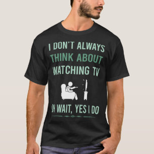 Camiseta Sí, sí miro la televisión