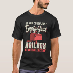 Camiseta Si Simplemente Pudiera Vaciar Su Trabajador Postal