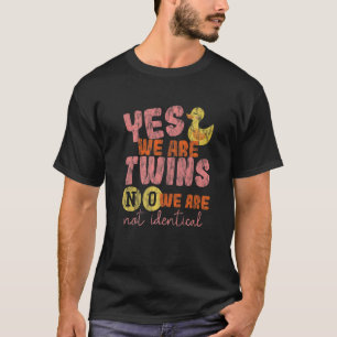 Camiseta Sí Somos Gemelos No No Somos Idénticos