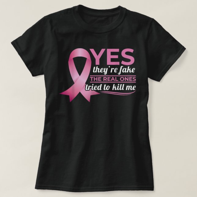 Camiseta Sí, son falsos, mis verdaderos, trataron de matarm (Diseño del anverso)