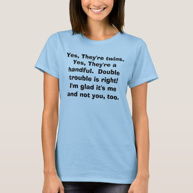 Camiseta Sí, son gemelos. (Anverso)