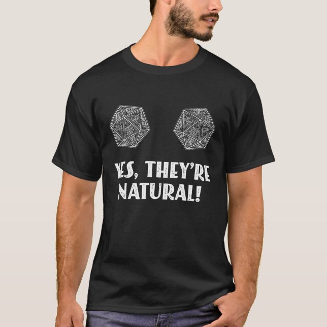 Camiseta Sí, son naturales 20 D20 Dice Funny RPG Gamer (Anverso)