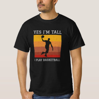 Camiseta sí, soy alto, juego baloncesto