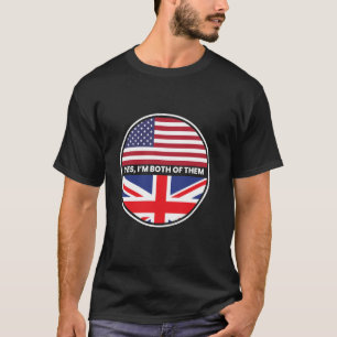 Camiseta Sí, soy ambos Estados Unidos Bandera de Gran Breta