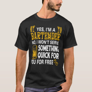 Camiseta Sí Soy Barman No Voy A Servirle Algo Qu