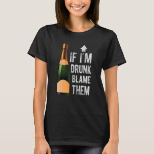 Camiseta Si soy borracha, acusa a ellos de ser graciosos al