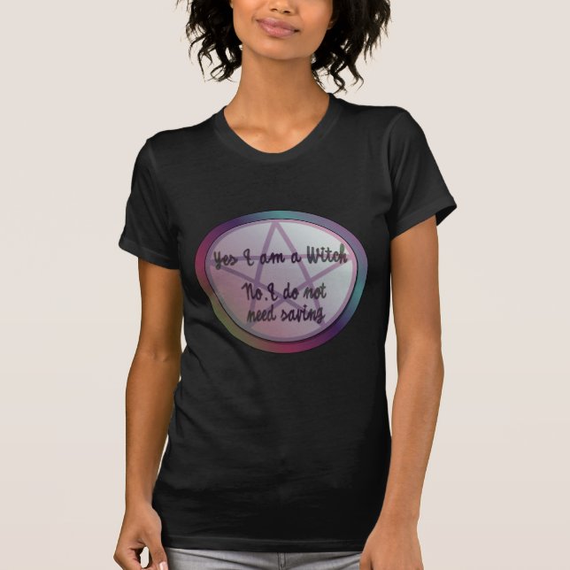 Camiseta Sí, soy bruja. ¡No necesito ahorrar! (Anverso)