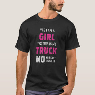 Camiseta Sí, soy Chica Sí, este es mi Truck Tee