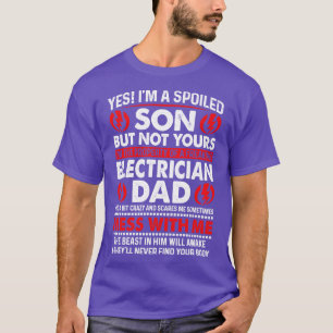 Camiseta Sí, Soy El Hijo Del Electricista, Papá Orgulloso D