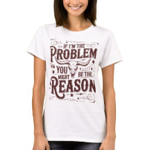 Camiseta Si Soy El Problema