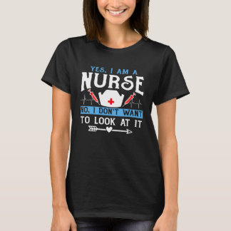 Camiseta Sí, soy enfermera No, no quiero verlo