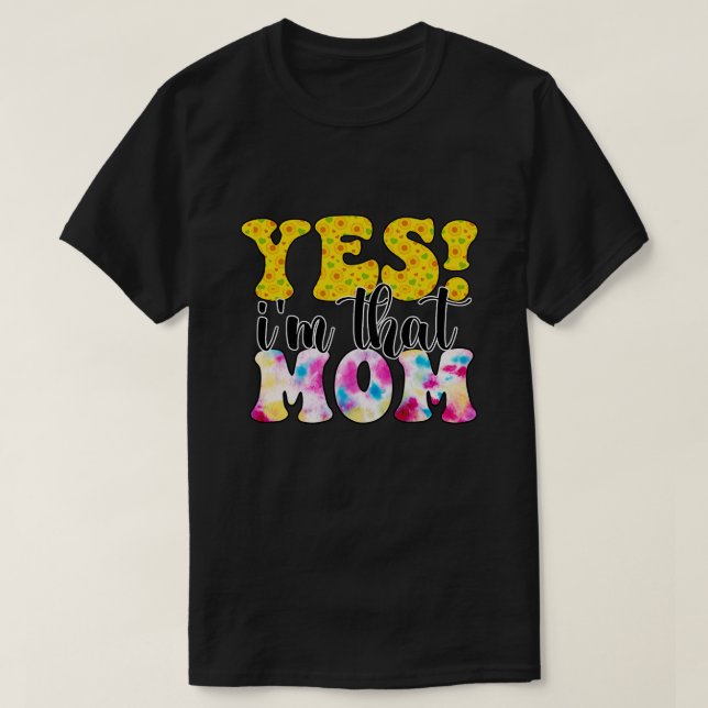 Camiseta sí, soy esa mamá 1 (Diseño del anverso)