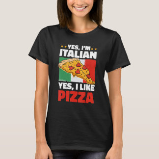 Camiseta Sí, soy italiano, sí, me gusta la pizza