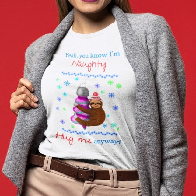 Camiseta Sí, soy travieso eslogan abrazando el ornamento de (Subido por el creador)