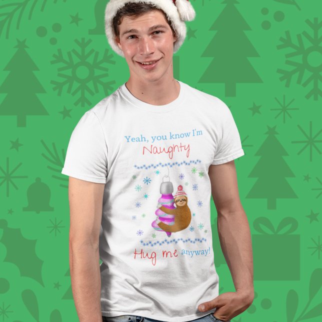 Camiseta Sí, soy travieso eslogan abrazando el ornamento de (Subido por el creador)