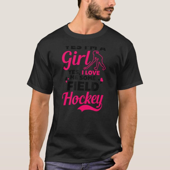 Camiseta Sí, soy un Chica de hockey sobre hierba (Anverso)
