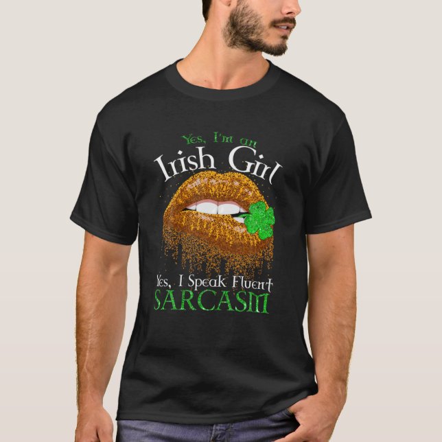Camiseta Sí, Soy Un Chica Irlandés, Sí, Hablo Sarcasmo Flui (Anverso)