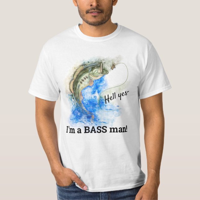 Camiseta Sí, soy un hombre de BASS - Pesca divertida (Anverso)