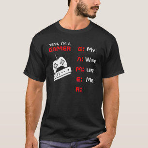 Camiseta Sí, Soy Un Jugador, Mi Esposa Me Dejó