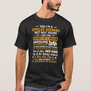 Camiseta Sí, soy un marido malcriado de una mujer de noviem
