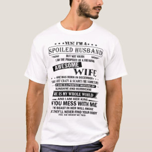 Camiseta Sí, soy un marido malcriado, una mujer increíble