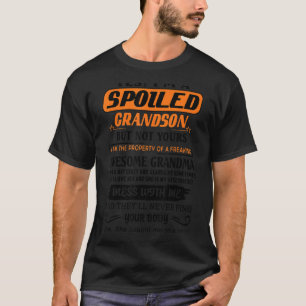 Camiseta Sí, soy un nieto malcriado de un asombroso G