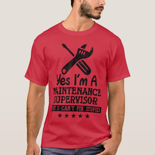 Camiseta Sí, soy un supervisor de mantenimiento divertido m (Anverso)