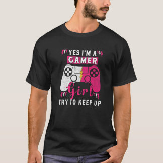 Camiseta Sí, soy un video adolescente de Chicas de juegos d