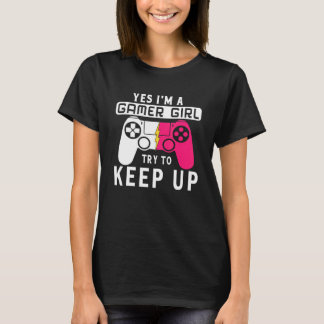 Camiseta Sí, soy una chica jugadora, cosas de juegos, chica