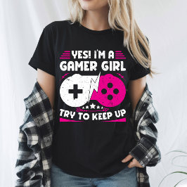 Camiseta Sí, soy una chica jugadora divertida regalo de vid