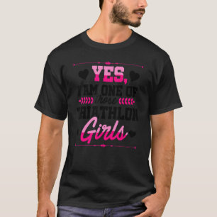 Camiseta Sí, soy una de esas chicas de triatlón corriendo n