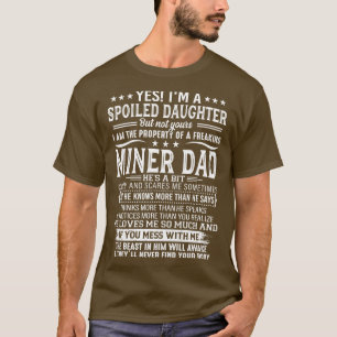 Camiseta Sí, Soy Una Hija Malcriada, La Propiedad De Un Fre