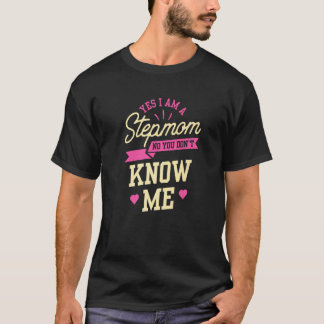 Camiseta Sí, soy una madrastra No, no me conoces Chica Step