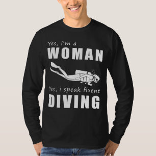 Camiseta Sí, soy una mujer que habla buceo fluido - Gracios