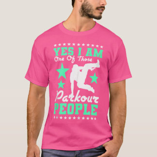 Camiseta Sí, soy uno de esos personas de parkour
