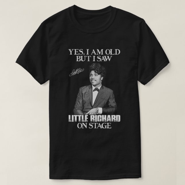 Camiseta Sí, soy viejo, pero vi al pequeño Richard en el es (Diseño del anverso)
