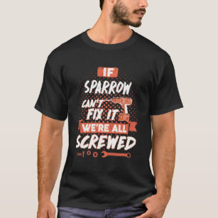 Camiseta Si SPARROW no puede arreglarlo, estamos todos jodi