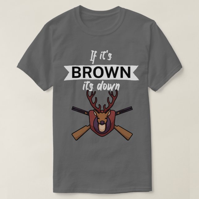 Camiseta Si su marrón está abajo (Diseño del anverso)