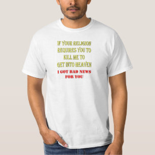 CAMISETA SI SU RELIGIÓN LE REQUIERE MATARME