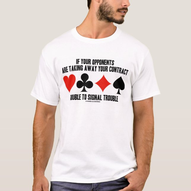 Camiseta Si Sus Oponentes Que Se Quitan El Contrato Doble (Anverso)